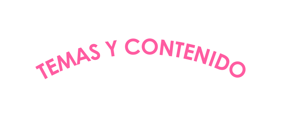TEMAS Y CONTENIDO